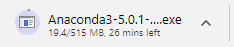 Anaconda downloading.Note the file size and amount of time remaining